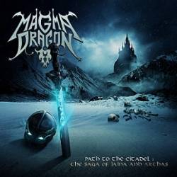 Magma Dragon : Path to the Citadel: The Saga of Jaina and Arthas